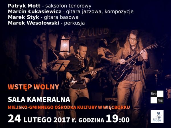 Koncert kwartetu jazzowego Morte Plays