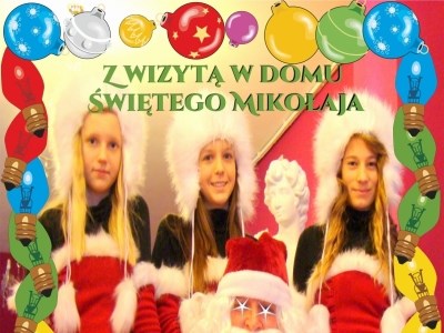 Z wizytą w domu św. Mikołaja!