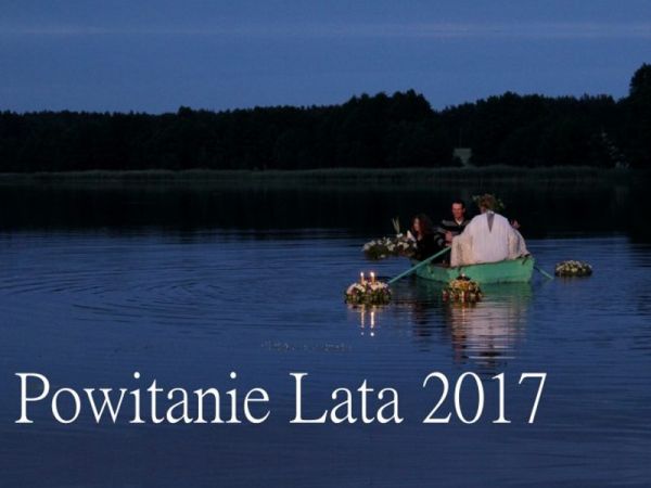 Powitanie Lata 24-25 czerwca 2017!
