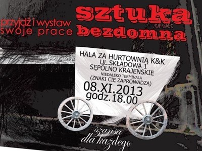 "Sztuka bezdomna" Przyjdź i wystaw swoje prace