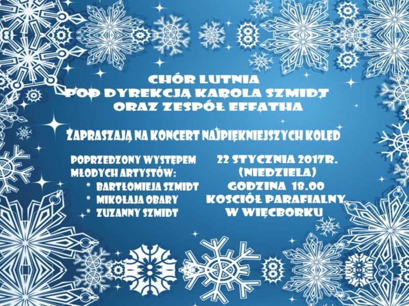 Koncert kolęd w wykonaniu Chóru Lutnia i Zespołu EFFATHA