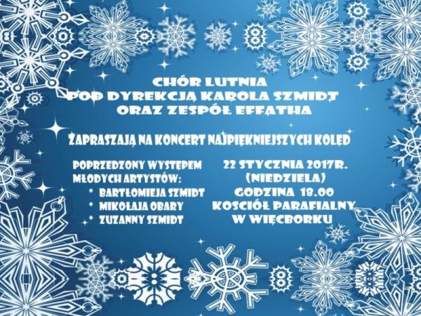 Koncert kolęd w wykonaniu Chóru Lutnia i Zespołu EFFATHA