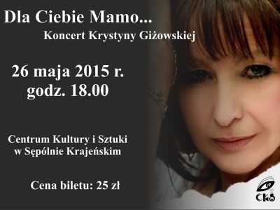 Dla Ciebie Mamo... Krystyna Giżowska!!!